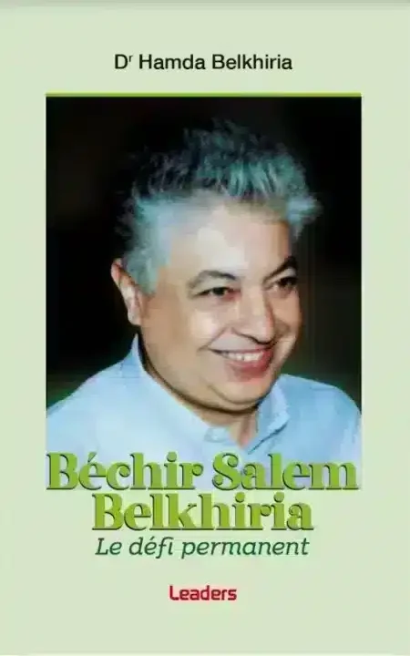 Béchir Salem Belkhiria: Le Défi Permanent